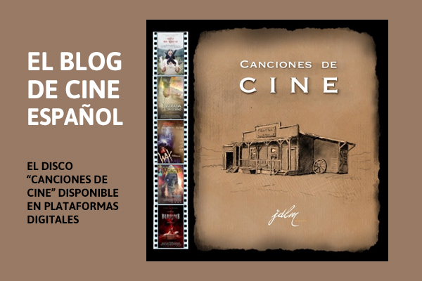 Canciones de cine de JDLM Music en El Blog de cine español 